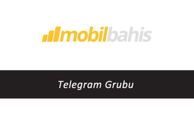 Mobilbahis Telegram Grubu