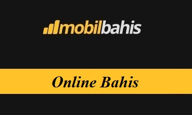 Mobilbahis Online Bahis