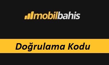 Mobilbahis Doğrulama Kodu