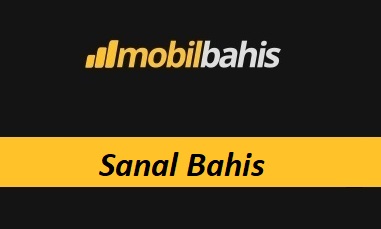 Mobilbahis Sanal Bahis