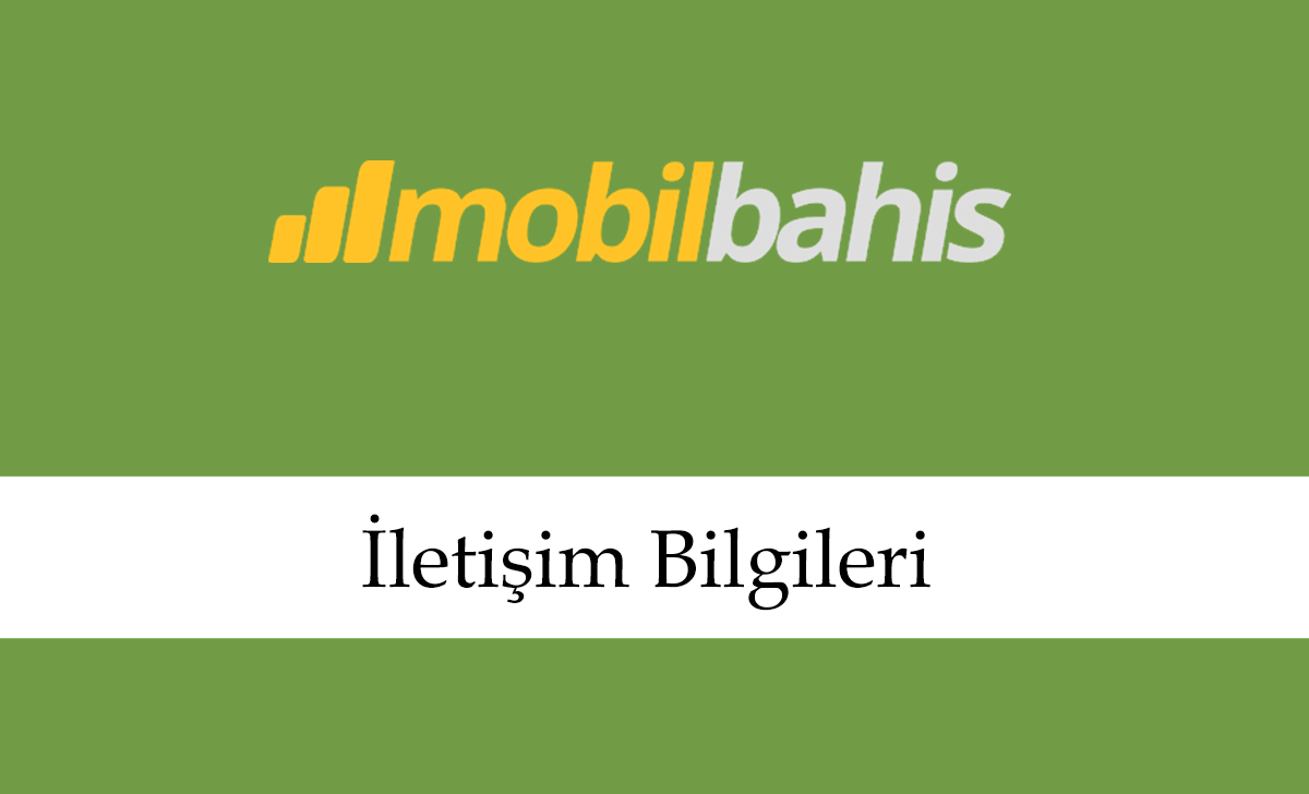 mobilbahisiletişimbilgileri