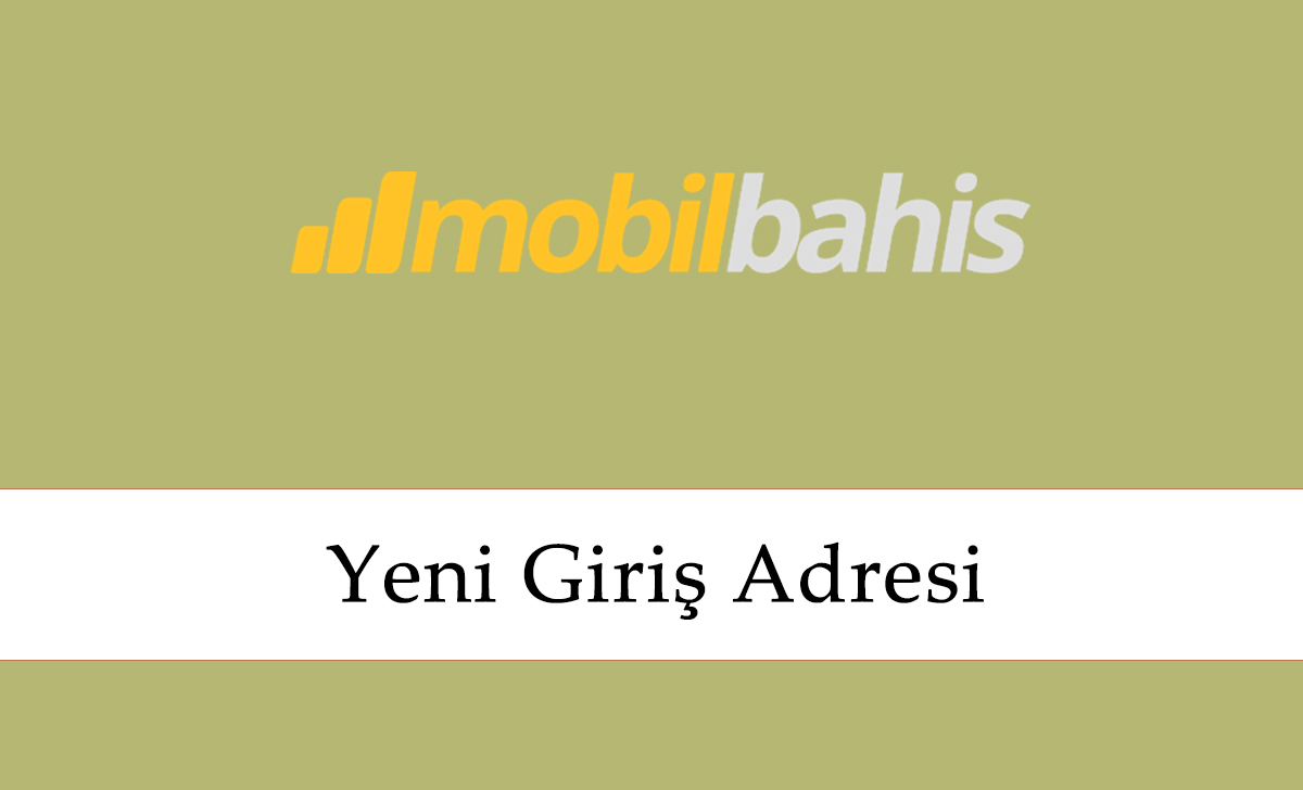 Mobilbahis404 Yeni Adrese Giriş – Mobilbahis 404