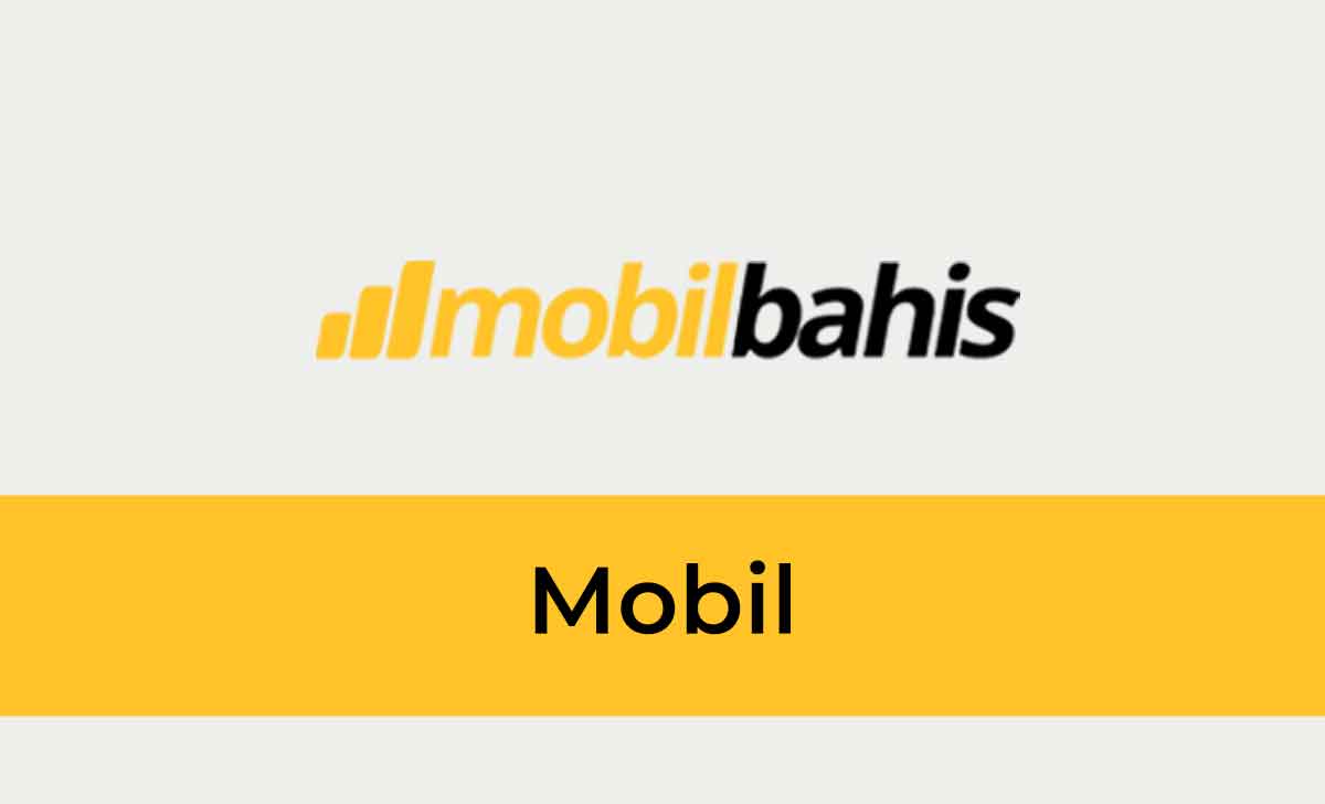Mobilbahis Mobil