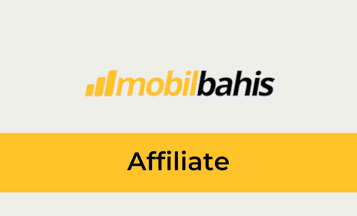 Mobilbahis Affiliate